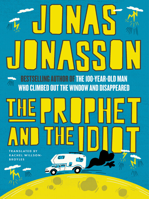 Title details for The Prophet and the Idiot by Jonas Jonasson - Wait list
